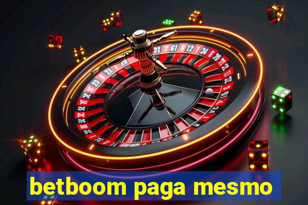 betboom paga mesmo